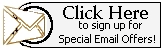 Click here to sign up for special email offers